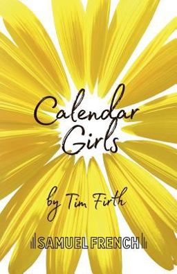 Calendar Girls A Play  9780573110672 Front Cover