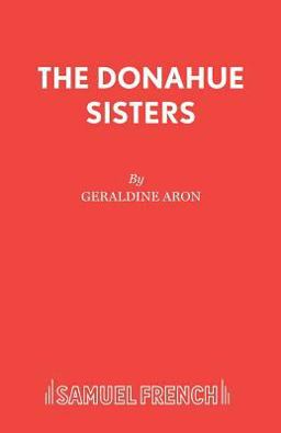 The Donahue Sisters  9780573132346 Front Cover