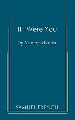 If I Were You If I Were You