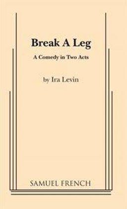 Break a Leg Break a Leg