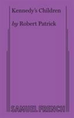Kennedy's Children  9780573611261 Front Cover