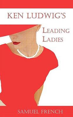 Leading Ladies  9780573632884 Front Cover