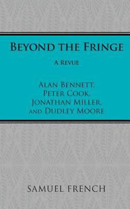 Beyond the Fringe