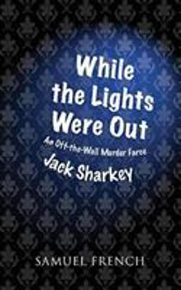 ''While the Lights Were Out''