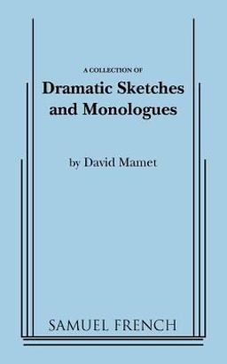 A Collection of Dramatic Sketches and Monologues