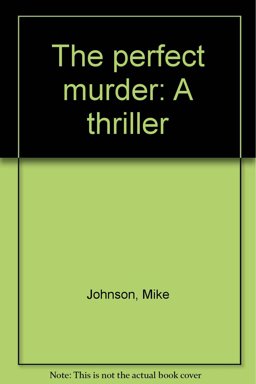 The Perfect Murder