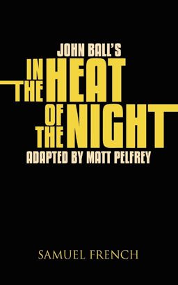 John Ball's in the Heat of the Night  9780573698927 Front Cover