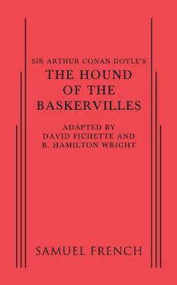 Sir Arthur Conan Doyle's the Hound of the Baskervilles