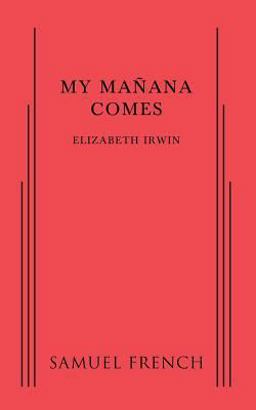 My Manana Comes  9780573704093 Front Cover