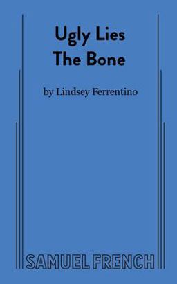 Ugly Lies the Bone  9780573704857 Front Cover
