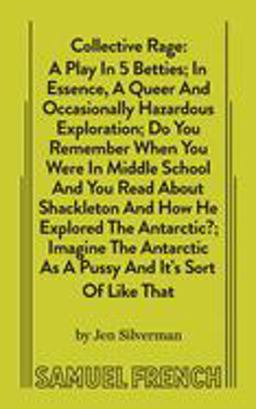 Collective Rage: a Play in Five Betties  9780573705427 Front Cover