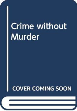 Crime Without Murder