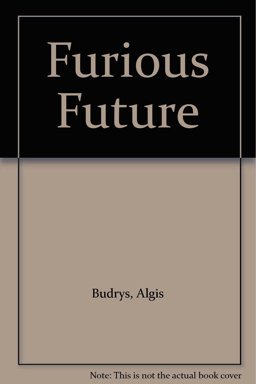 The Furious Future