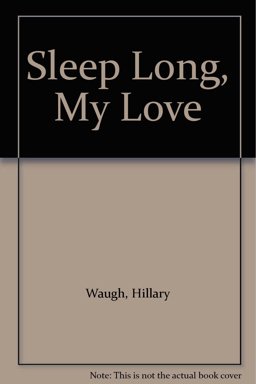 Sleep Long, My Love