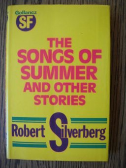 The Songs of Summer and Other Stories