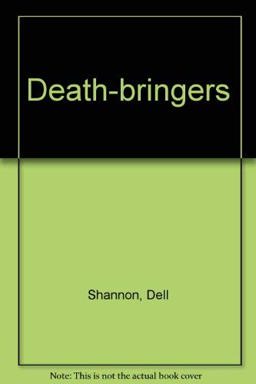 The Death-Bringers