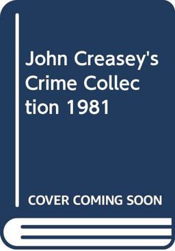 John Creasey's Crime Collection 1981