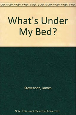 What's under My Bed?