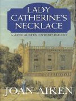 Lady Catherine's Necklace