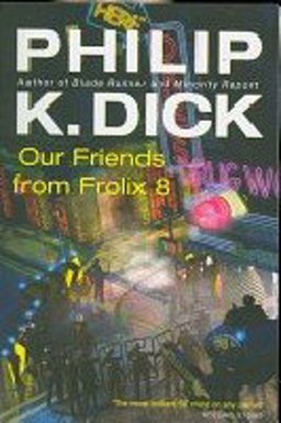 Our Friends from Frolix 8