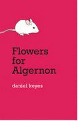 Flowers for Algernon