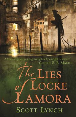 The Lies of Locke Lamora (Gollancz)  9780575079755 Front Cover