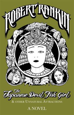 The Japanese Devil Fish Girl and Other Unnatural Attractions The Japanese Devil Fish Girl and Other Unnatural Attractions