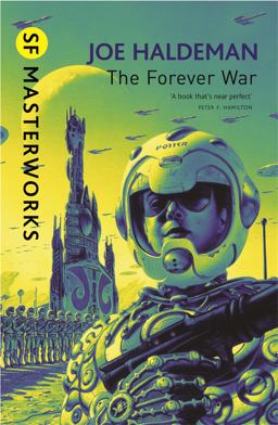 Forever War The Science Fiction Classic and Thought-Provoking Critique of War  9780575094147 Front Cover