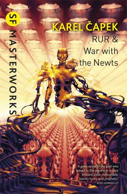 War with the Newts and R. U. R.  9780575099456 Front Cover