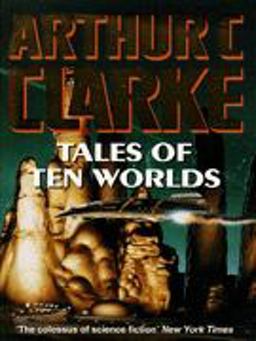Tales of Ten Worlds