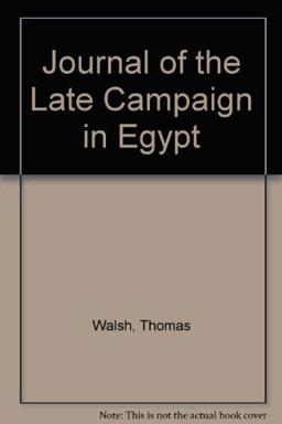 Journal of the Late Campaign in Egypt