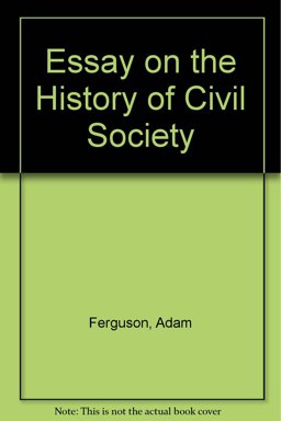 Essay on the History of Civil Society