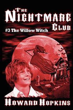 The Nightmare Club #3: the Willow Witch