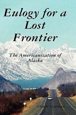 Eulogy for a Lost Frontier