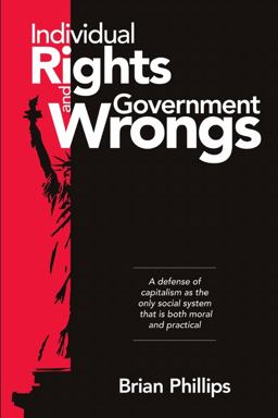 Individual Rights and Government Wrongs