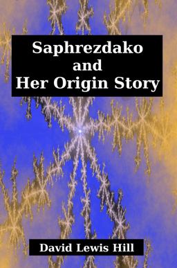 Saphrezdako and Her Origin Story
