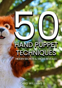 50 Hand Puppet Techniques