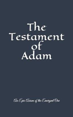 The Testament of Adam The Testament of Adam