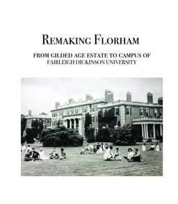 Remaking Florham