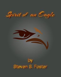 Spirit of an Eagle Spirit of an Eagle