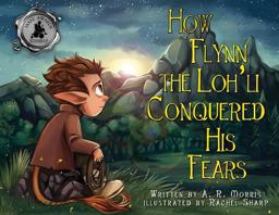 How Flynn the Loh'li Conquered His Fears