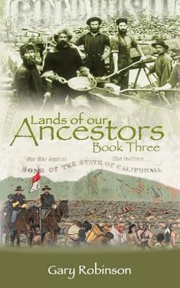 Lands of Our Ancestors Book Three