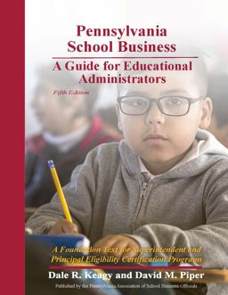 Pennsylvania School Business A Guide for Educational Administrators 5th 9780578608167 Front Cover