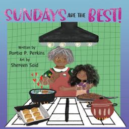 Sundays Are the Best  9780578705224 Front Cover