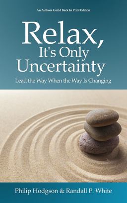 Relax, It's Only Uncertainty: