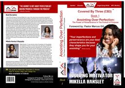 Anointing over Perfection: the Power of Perseverance in the Pursuit of Purpose