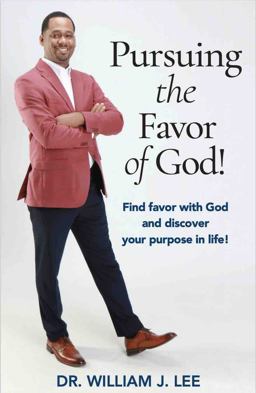 Pursuing the Favor of God!