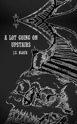 A Lot Going on Upstairs