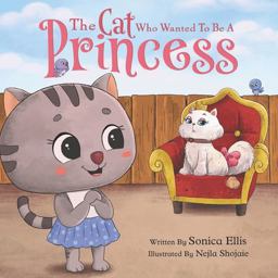 The Cat Who Wanted to Be a Princess