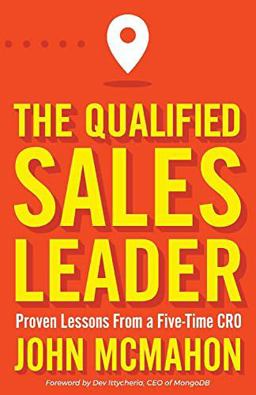 Qualified Sales Leader Proven Lessons from a Five Time CRO  9780578895062 Front Cover